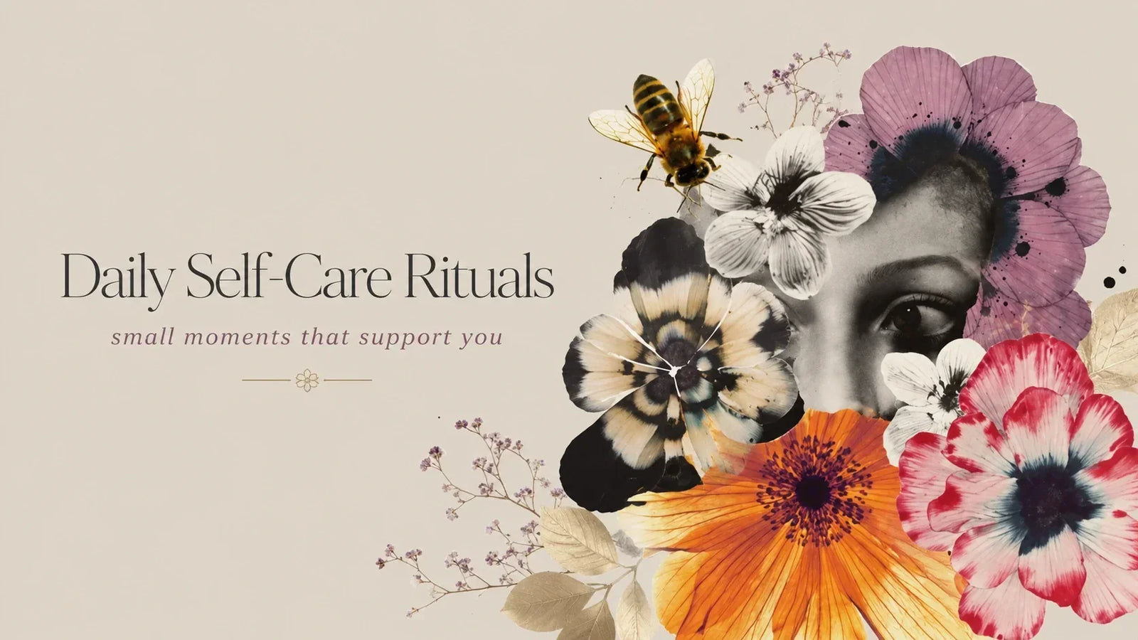 How to Create a Daily Self-Care Ritual That Actually Supports You