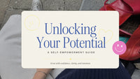 Unlocking Your Potential: A Self-Empowerment Guide