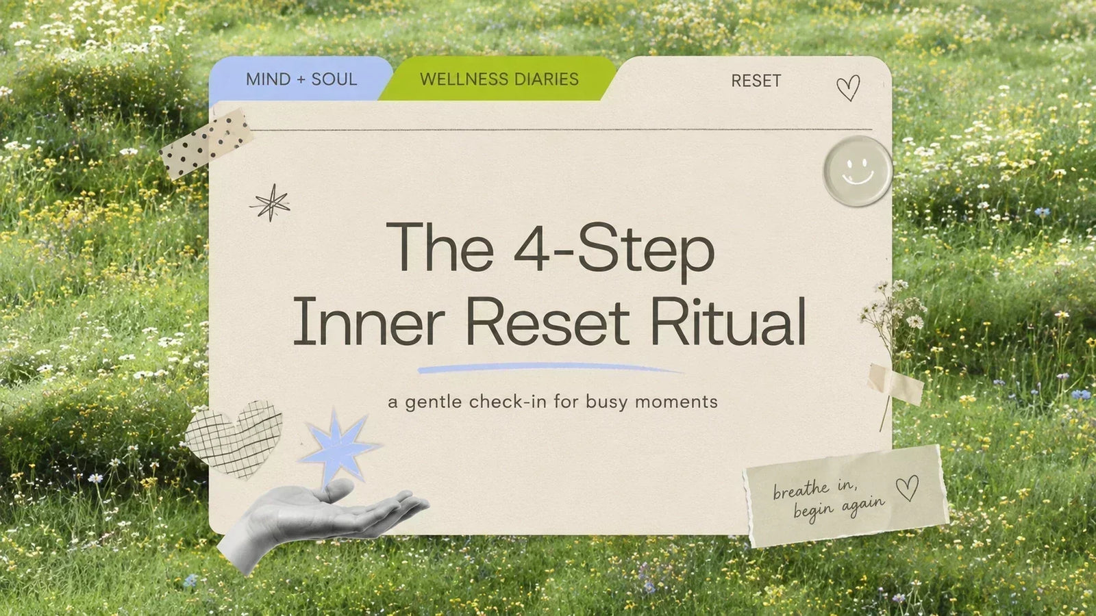 The 4-Step Inner Reset Ritual