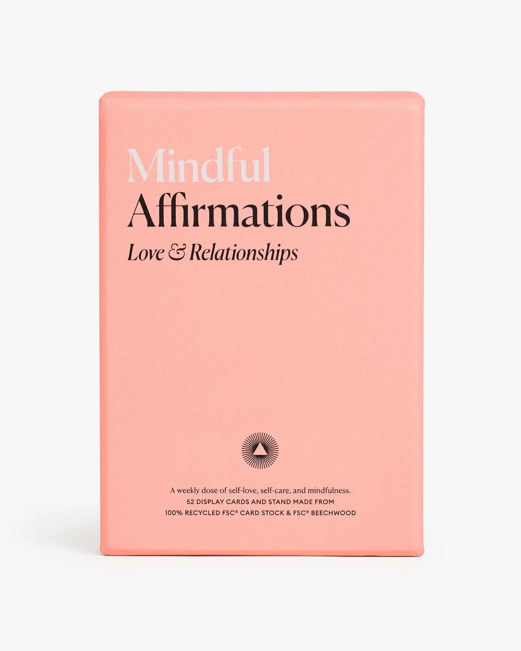 Mindful Affirmations for Love and Relationships by Intelligent Change