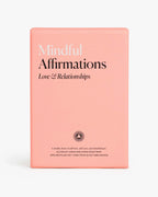 Mindful Affirmations for Love and Relationships by Intelligent Change